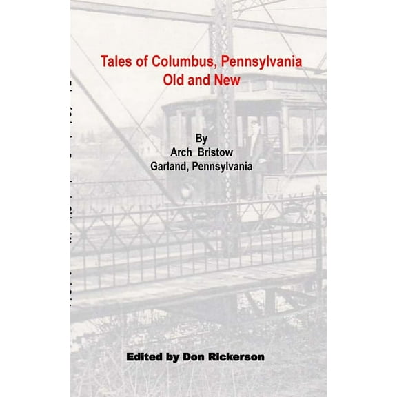 Tales of Columbus PA- Old and New (Paperback)