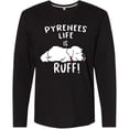 thumbnail image 3 of Inktastic Pyrenees Life is Ruff Great Pyrenees Long Sleeve T-Shirt, 3 of 5