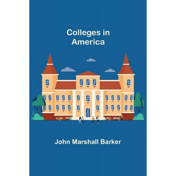 Colleges in America, (Paperback)