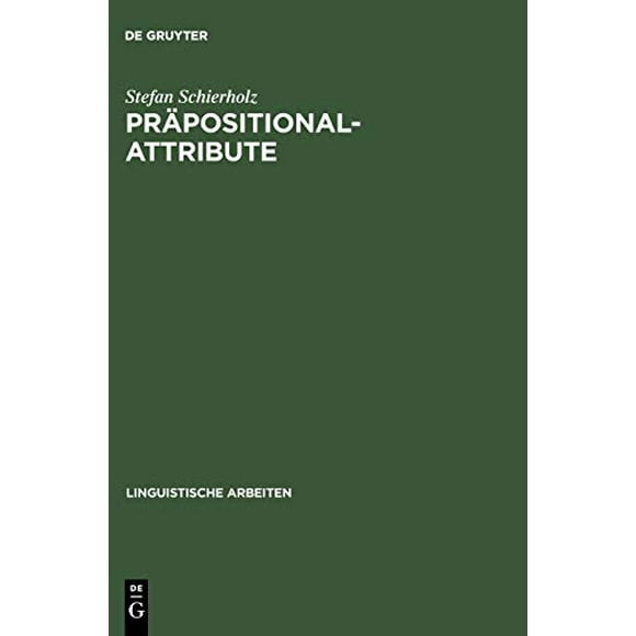 Präpositionalattribute (Linguistische Arbeiten) (German Edition)