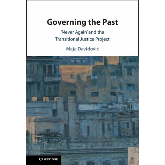 Governing the Past, (Hardcover)