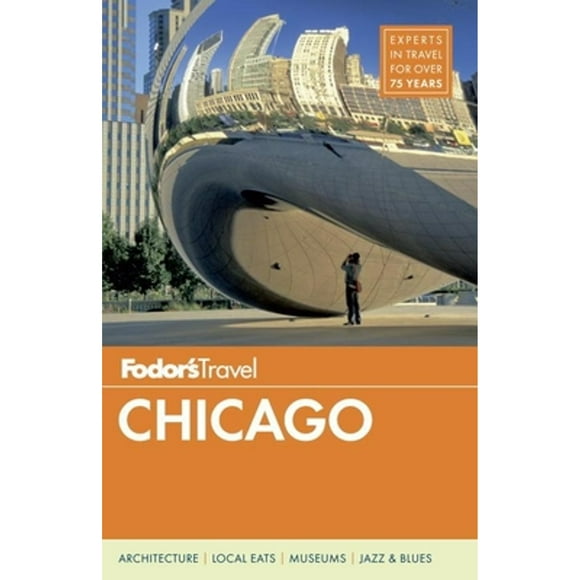 Pre-Owned Fodor's Chicago (Paperback 9780770432683) by Fodor's