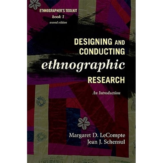 Pre-Owned Designing and Conducting Ethnographic Research: An Introduction (Paperback) 0759118698 9780759118690