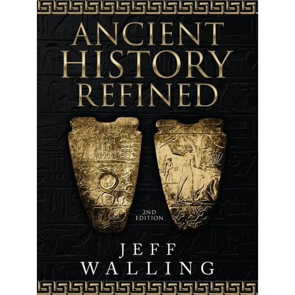 Ancient History Refined: 2nd Edition, (Paperback)