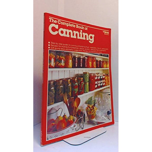 Pre-Owned The Complete Book of Canning (Paperback) 0897210034 9780897210034