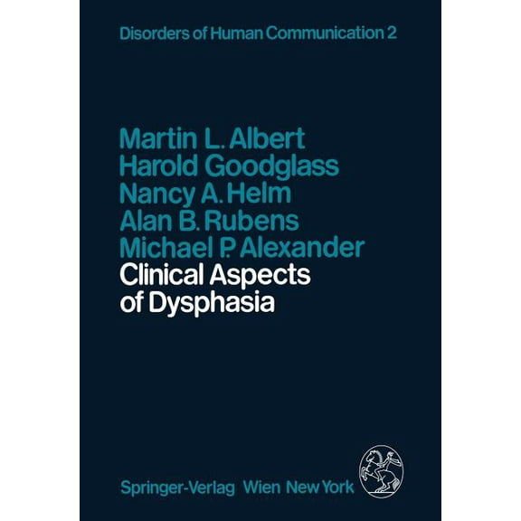 Disorders of Human Communication Clinical Aspects of Dysphasia, Book 2, (Paperback)