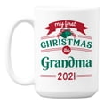thumbnail image 1 of My First Christmas as Grandma, 2021 White Ceramic Coffee & Tea Mug (15oz), 1 of 6