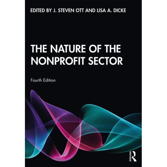 The Nature of the Nonprofit Sector, (Paperback)