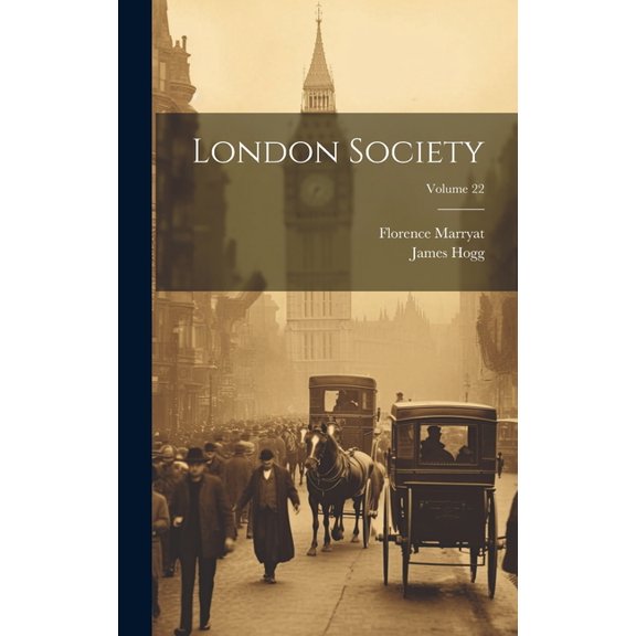 London Society; Volume 22 (Hardcover)