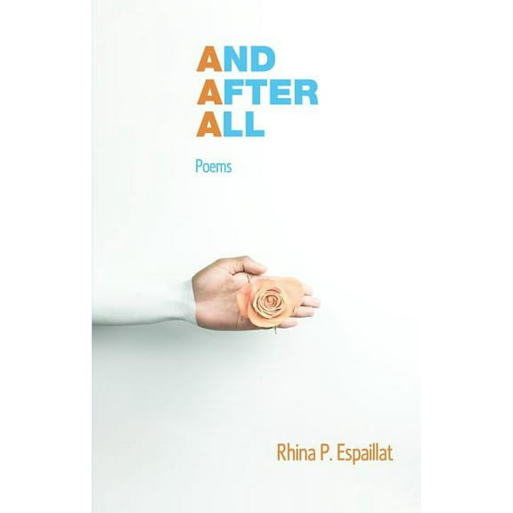 And after All: Poems, (Paperback)