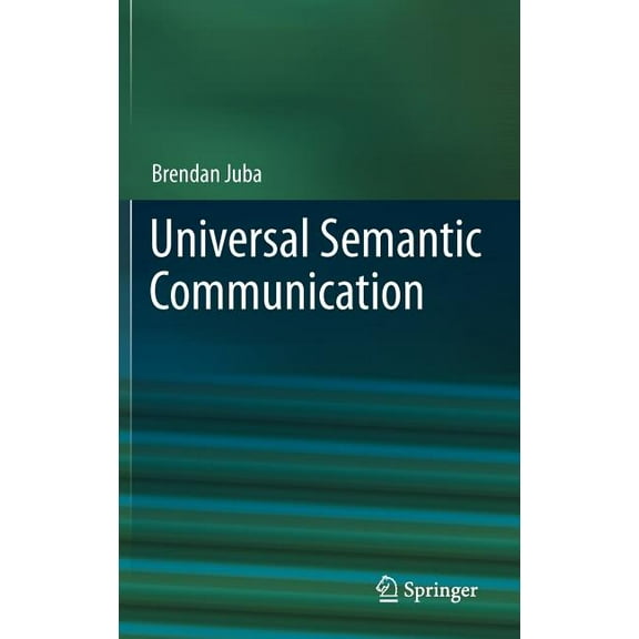 Universal Semantic Communication, (Hardcover)