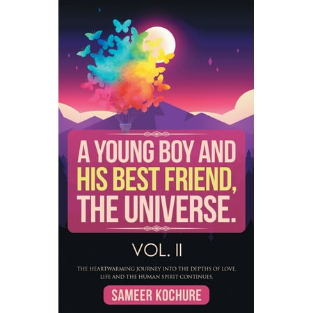 Young Boy and His Best Friend, the Universe.: A Young Boy And His Best Friend, The Universe. Vol. II (The Best Of Boyz Ii Men)
