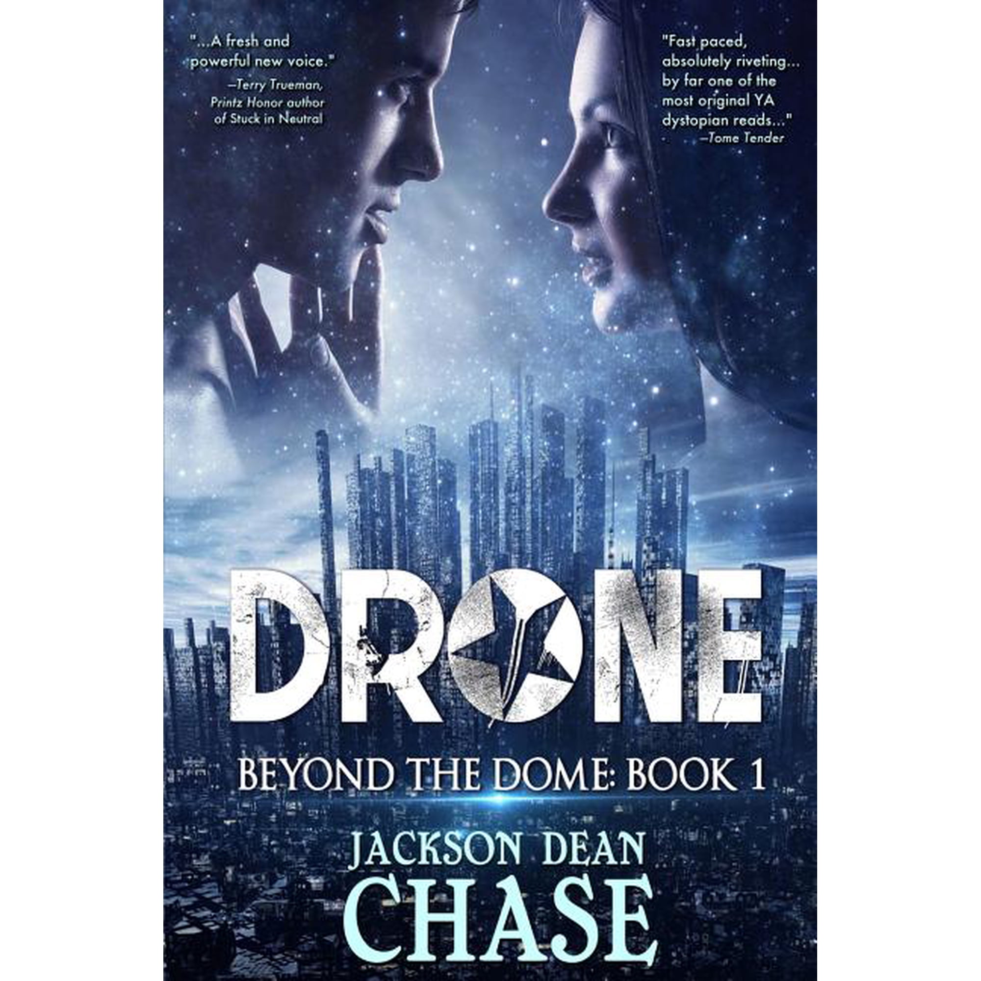 Beyond the Dome Drone: A Young Adult Dystopian Thriller, Book 1, (Paperback)