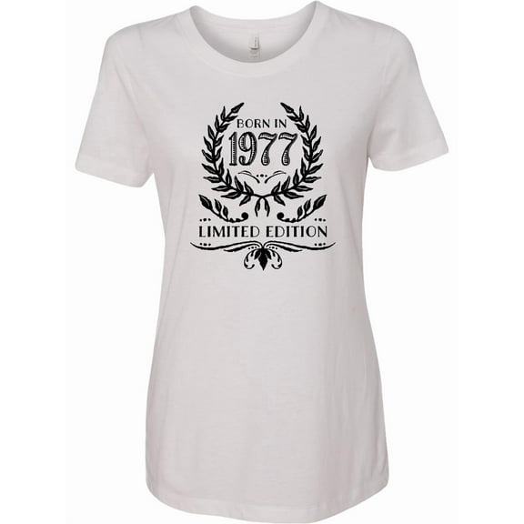 Inktastic Born in 1977 Limited Edition Women's T-Shirt
