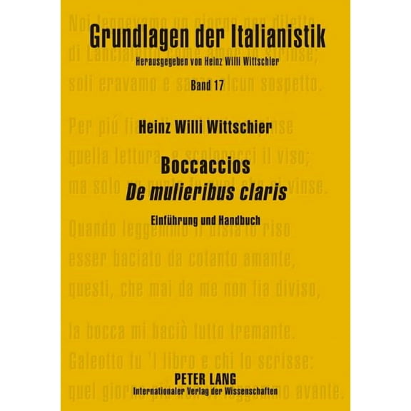 Grundlagen Der Italianistik: Boccaccios De mulieribus claris: Einfuehrung und Handbuch (Hardcover)