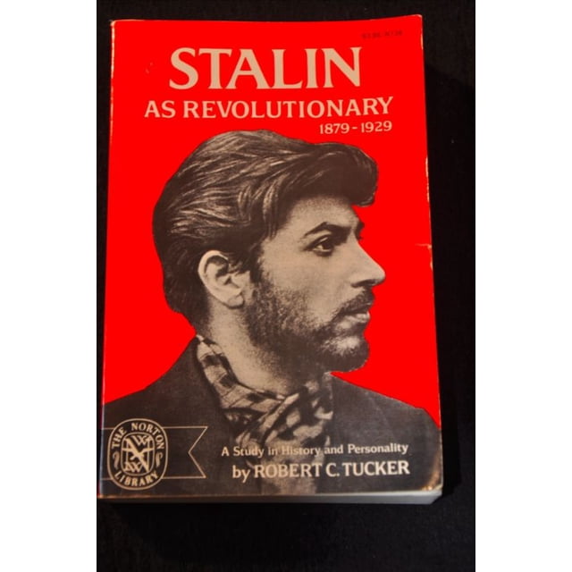 Stalin comme Révolutionnaire 1879-1929: une Étude sur l'Histoire et la Personnalité