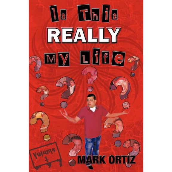 Is This Really My Life : Volume 1 (Paperback)