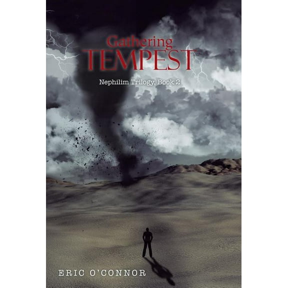 Gathering Tempest : Nephilim Trilogy, Book 2 (Hardcover)