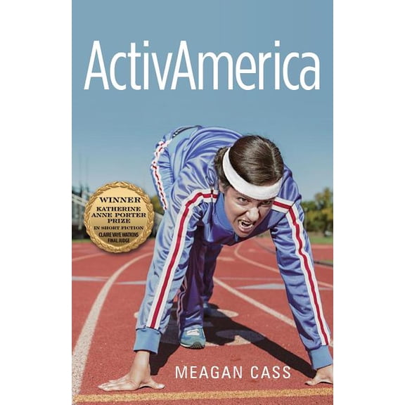 Katherine Anne Porter Prize in Short Fic ActivAmerica, Book 16, (Paperback)