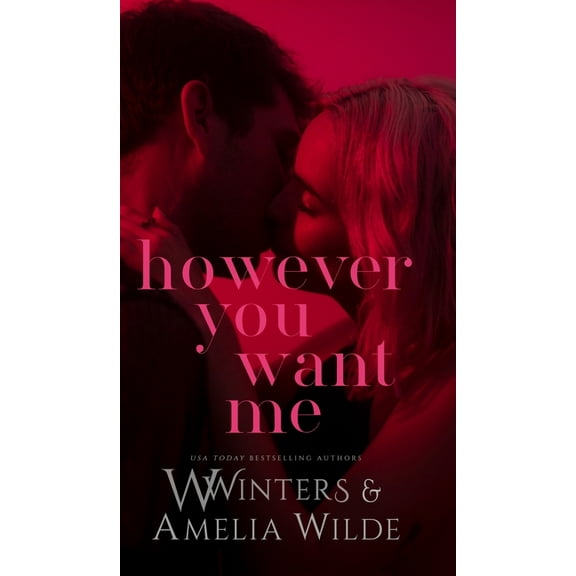However You Want Me, (Hardcover)