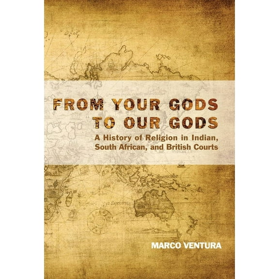 From Your Gods to Our Gods (Paperback)