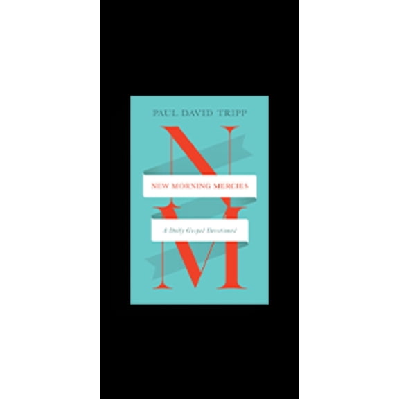 New Morning Mercies: A Daily Gospel Devotional (Trutone), (Hardcover)
