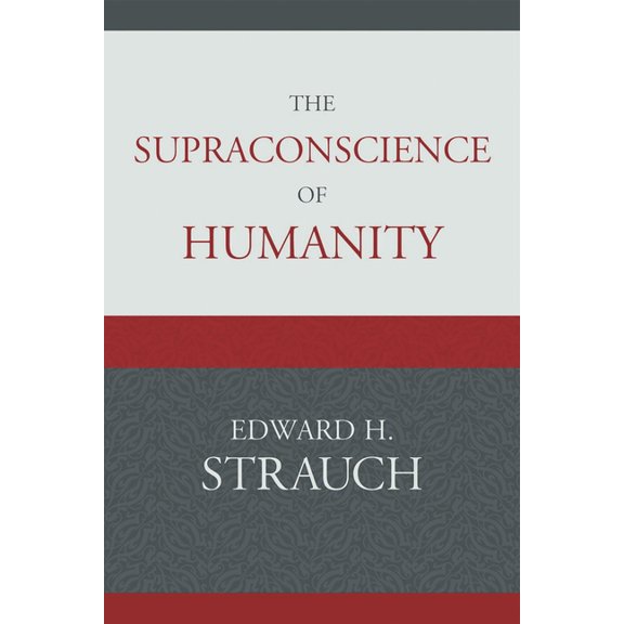 The Supraconscience of Humanity, (Paperback)
