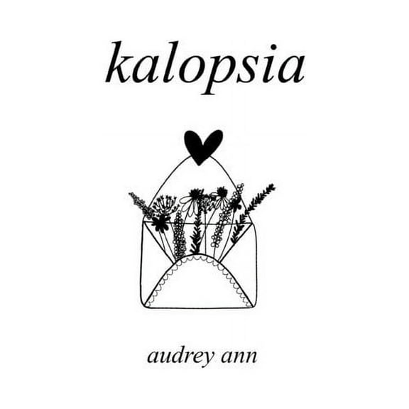 Kalopsia (Paperback) by Audrey Ann Merckling
