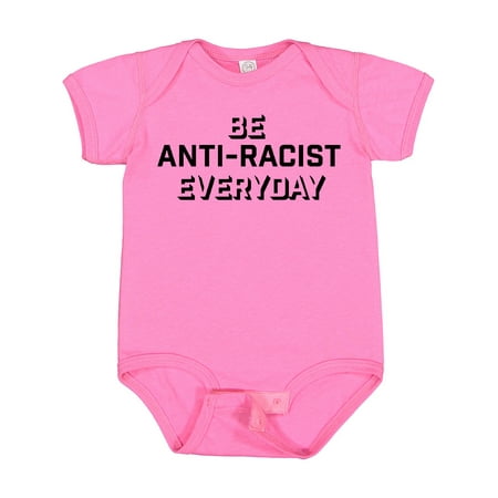 

Inktastic Be Anti-Racist Everyday Boys or Girls Baby Bodysuit