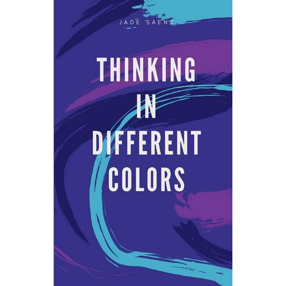 Thinking in Different Colors, (Paperback)