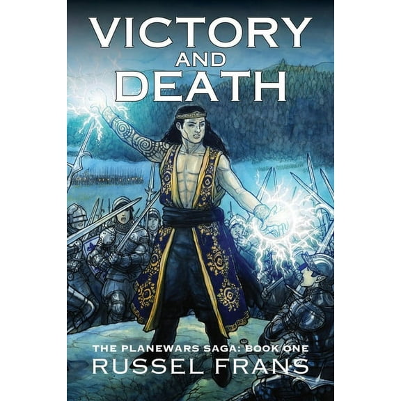 Victory and Death: The Planewars Saga: Book One, (Paperback)