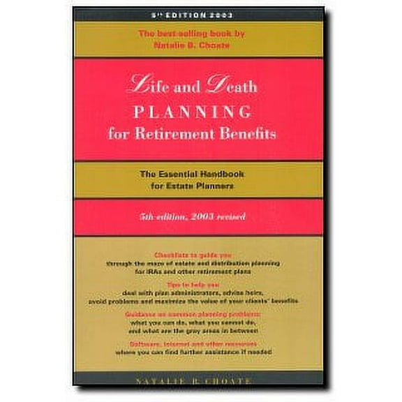 Life and Death PLANNING for Retirement Benefits [Paperback] Natalie Choate