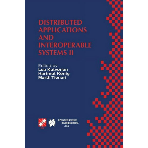 IFIP Advances in Information and Communi Distributed Applications and Interoperable Systems II: Ifip Tc6 Wg6.1 Second International Working Conference on Distrib, Book 15, (Paperback)