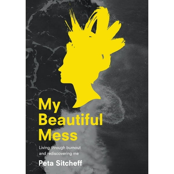 My Beautiful Mess, (Paperback)