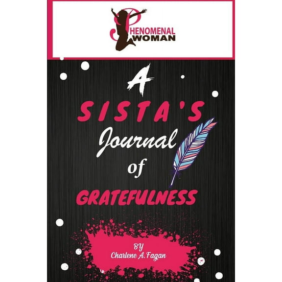 A Sista's Journal of Gratefulness, (Paperback)