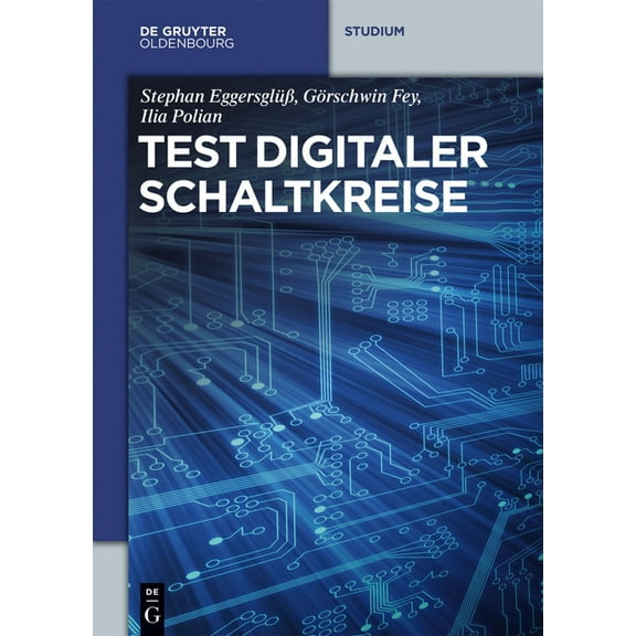 Test Digitaler Schaltkreise, (Paperback)