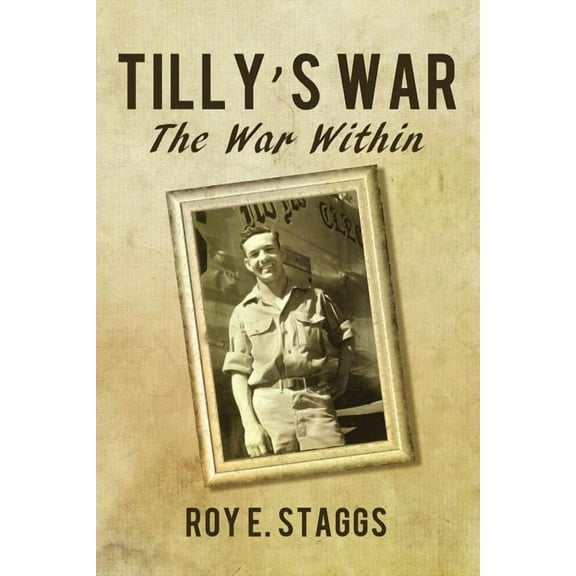 Tilly's War: The War Within, (Paperback)