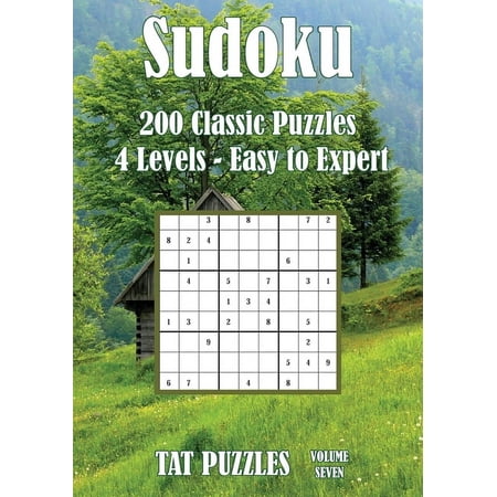 Sudoku Sudoku - 200 Classic Puzzles - Volume 7 - 4 Levels - Easy to Expert Book 7 (Paperback)