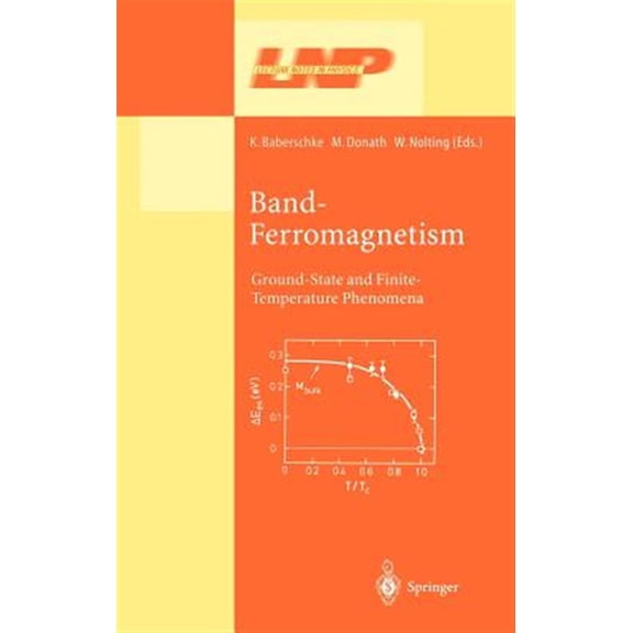 Pre-Owned Lecture Notes in Physics: Band-Ferromagnetism: Ground-State and Finite-Temperature Phenomena (Hardcover)