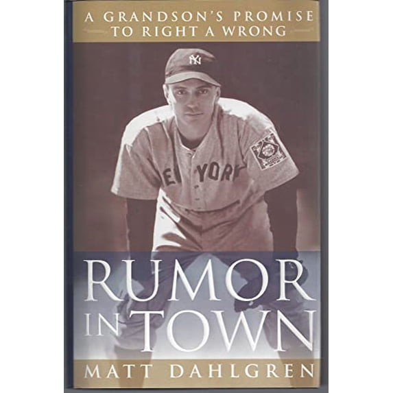 Pre-Owned Rumor in Town: A Grandson's Promise to Right a Wrong (Hardcover) 0979583403 9780979583407