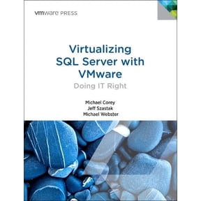 Pre-Owned Virtualizing SQL Server with VMware: Doing IT Right (Paperback) by Michael Corey, Jeff Szastak, Michael Webster