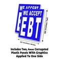 thumbnail image 2 of We Accept EBT (24" X 36") 4mm Corrugated Plastic Panel, Graphics Applied To 1 Side (Pk of 2), 2 of 2