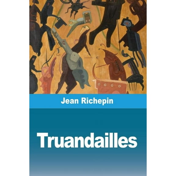 Truandailles, (Paperback)