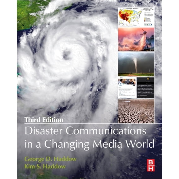 Disaster Communications in a Changing Media World, (Paperback)