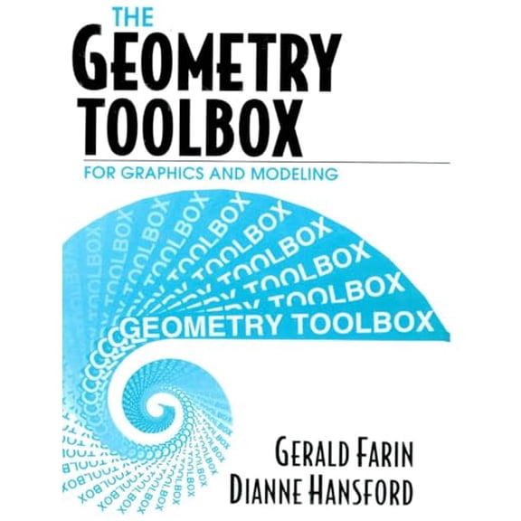 Pre-Owned The Geometry Toolbox for Graphics and Modeling, 9781568810744, 1568810741, Hardcover, 1 edition