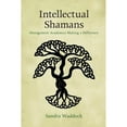 thumbnail image 1 of Pre-Owned Intellectual Shamans: Management Academics Making a Difference (Paperback) 1107448379 9781107448377, 1 of 1