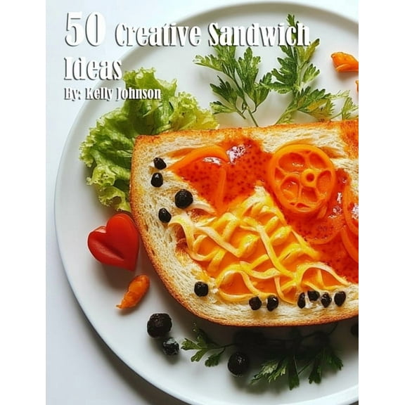 50 Creative Sandwich Ideas, (Paperback)