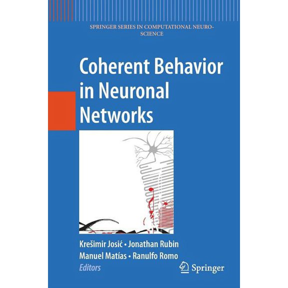 Springer Computational Neuroscience Coherent Behavior in Neuronal Networks, Book 3, (Paperback)