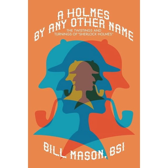 A Holmes By Any Other Name, (Paperback)