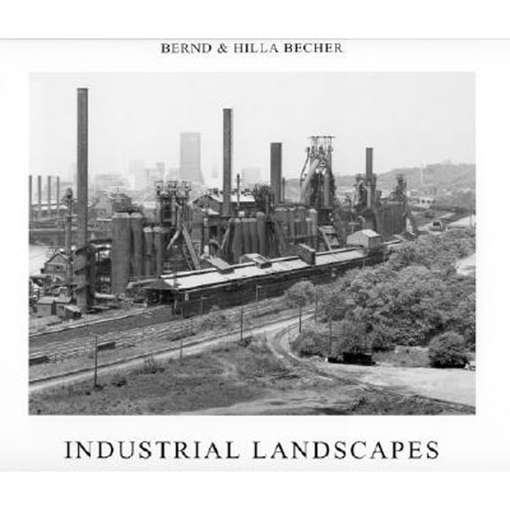 Pre-Owned Industrial Landscapes (Hardcover) by Bernd Becher, Hilla Becher
